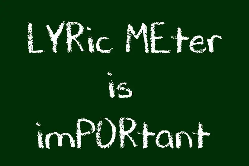 Lyric Meter What It Is And How To Use It Song Pioneer
