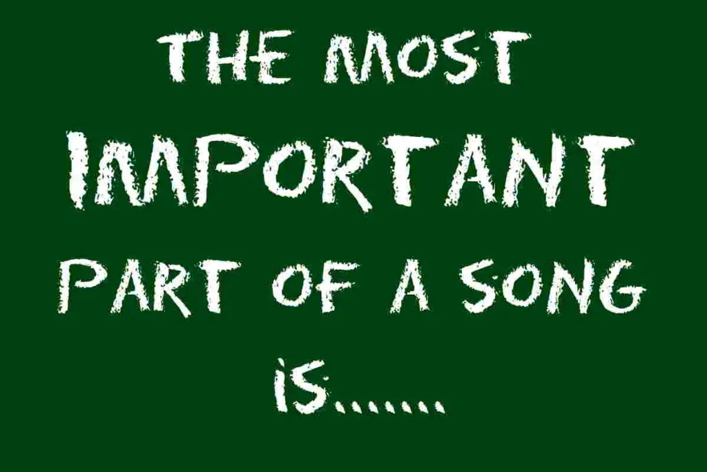 What is the Most Important Part of a Song? Song Pioneer